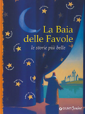 La Baia delle Favole. Le storie più belle