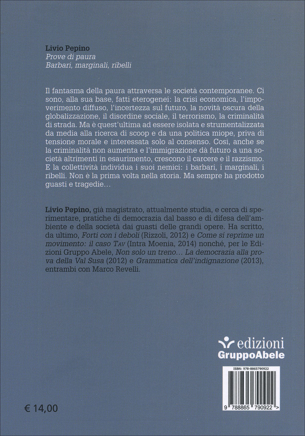 Prove di paura. Barbari, marginali, ribelli