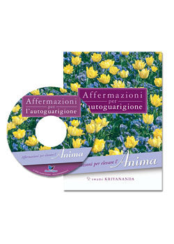 Affermazioni per elevare l'Anima - con CD. Affermazioni per l'autoguarigione