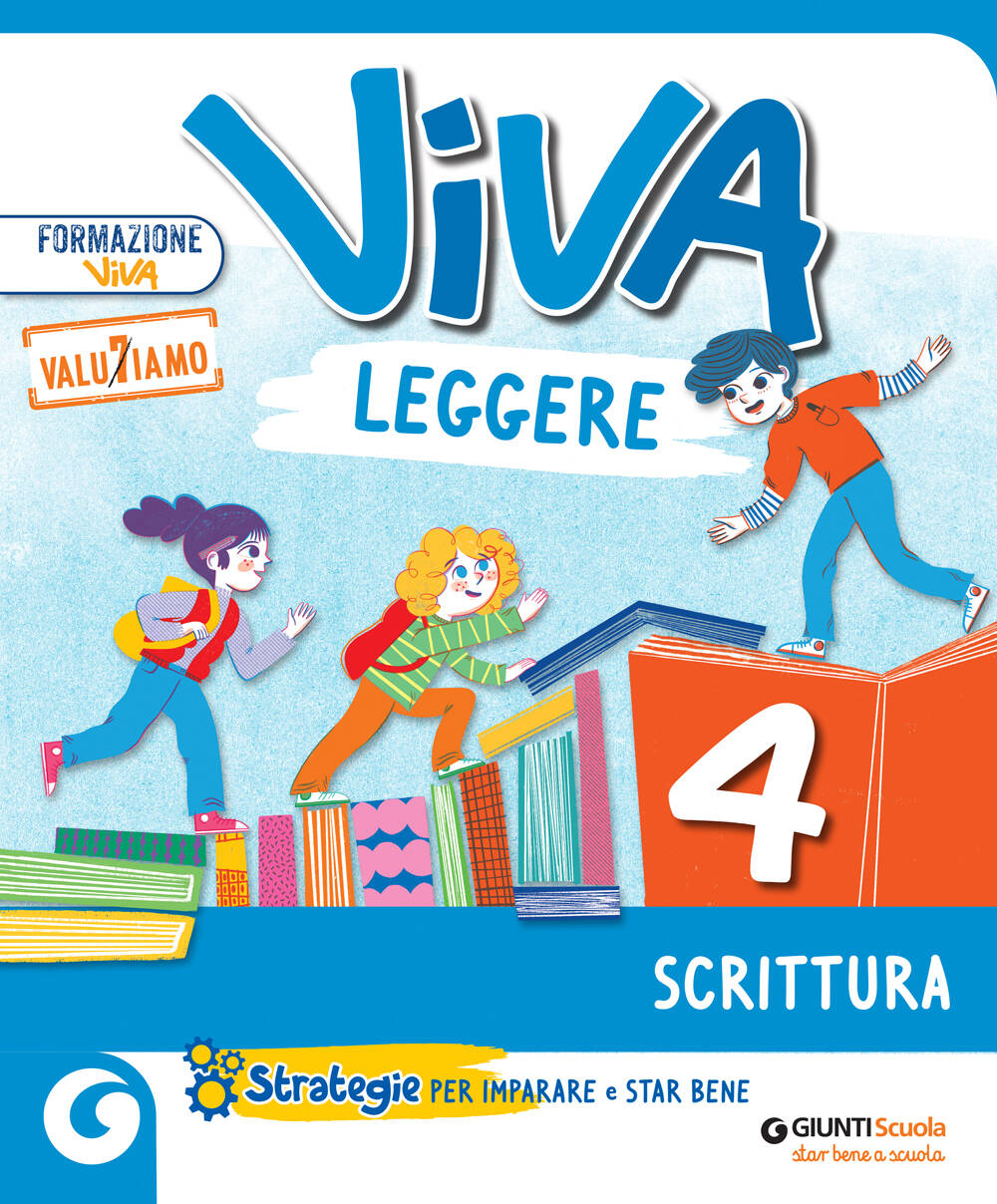 VIVA LEGGERE - cl 4 Scrittura. Sussidiario dei Linguaggi