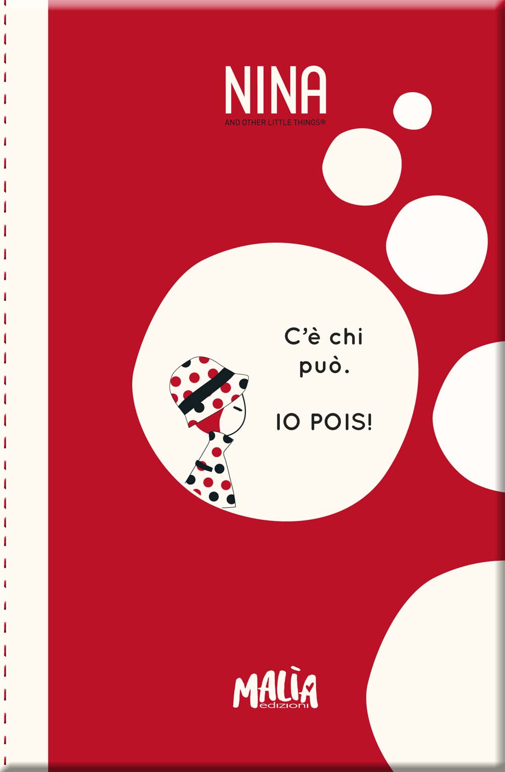 Notebook Nina c'è chi può. Io pois!
