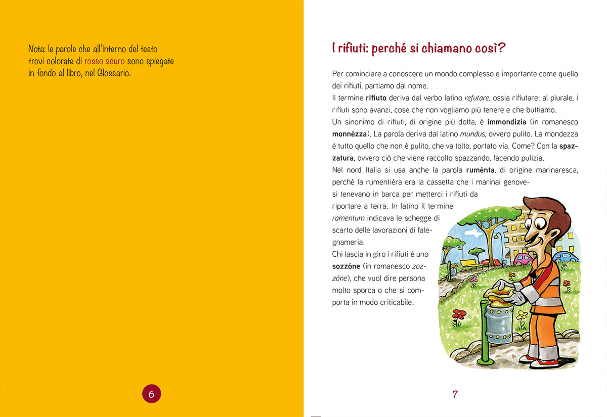 La raccolta differenziata. Le infinite risorse del riciclo