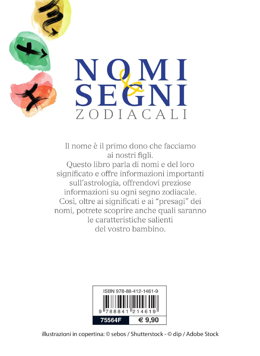 Nomi e segni zodiacali. Scegliere il nome del tuo bambino in accordo con le caratteristiche del suo segno