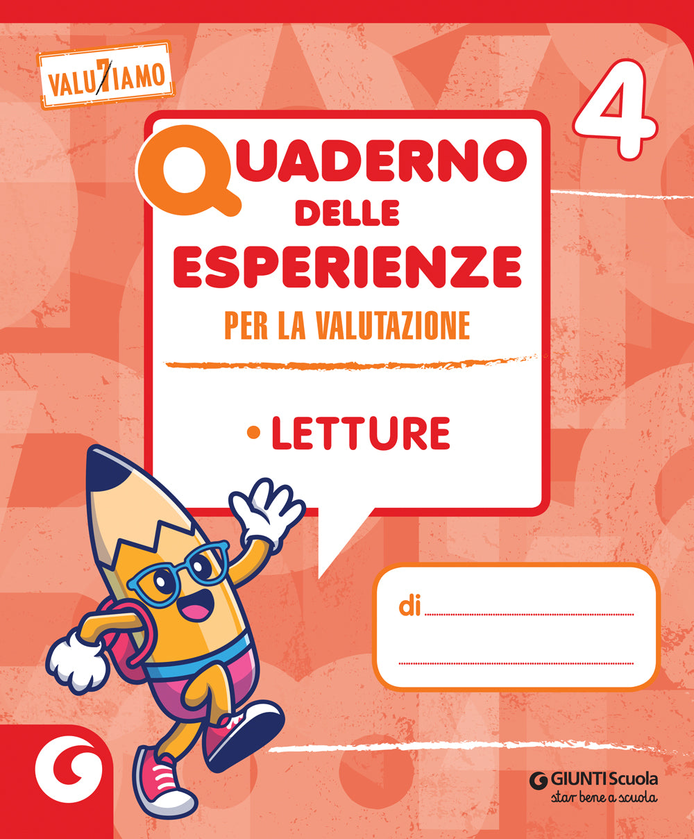 QUADERNO ESPERIENZE PER LA VALUTAZIONE - cl 4 Letture. Sussidiario dei Linguaggi