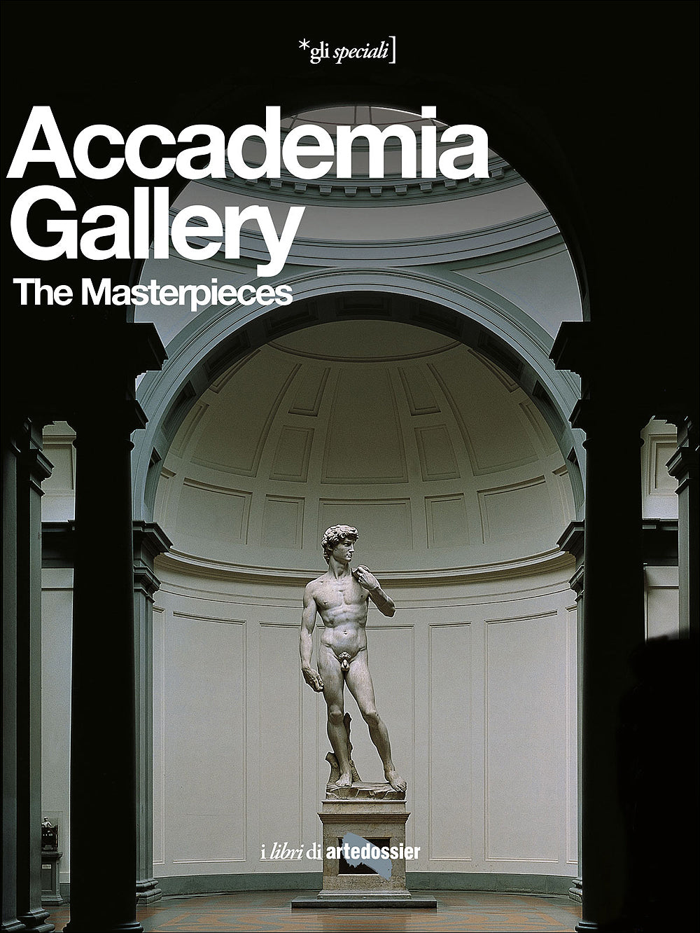 Accademia Gallery. The Masterpieces