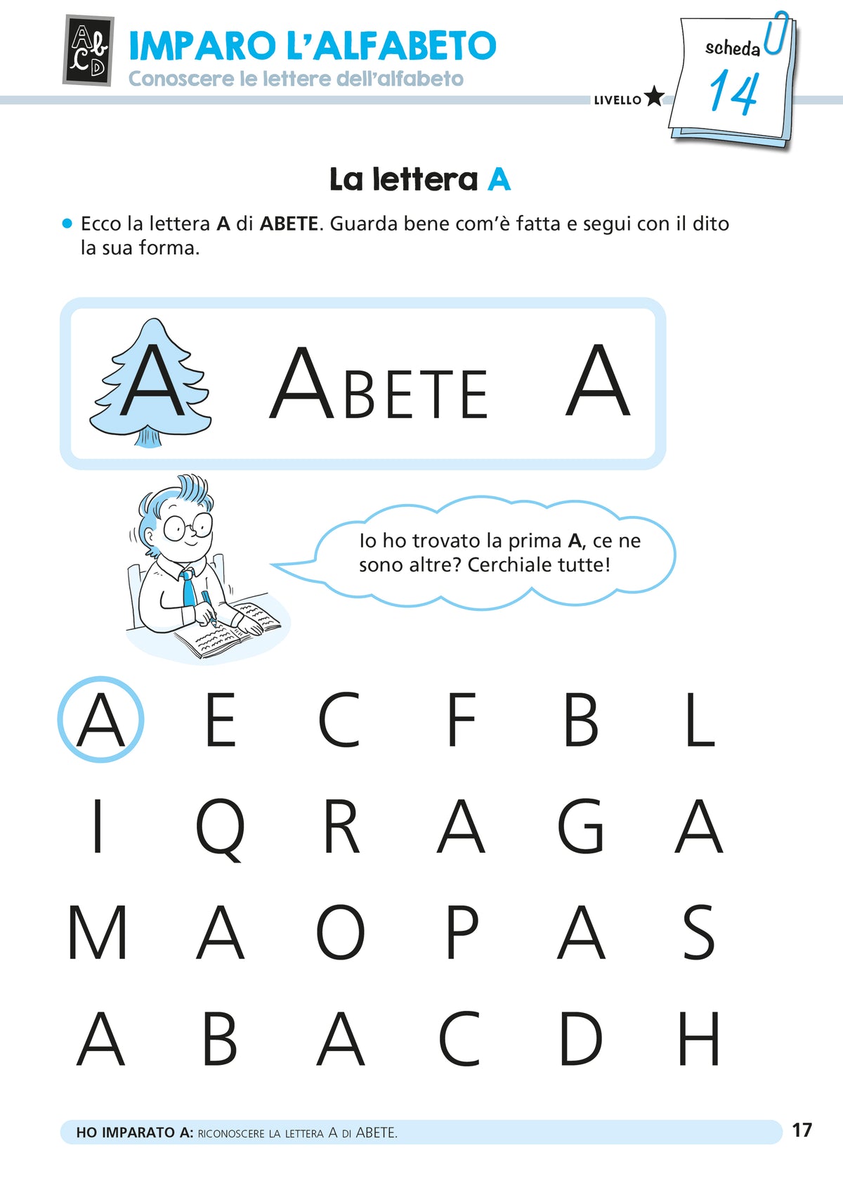 Dal pregrafismo alle prime parole. Abilità di scrittura: attività per l'avviamento e il recupero