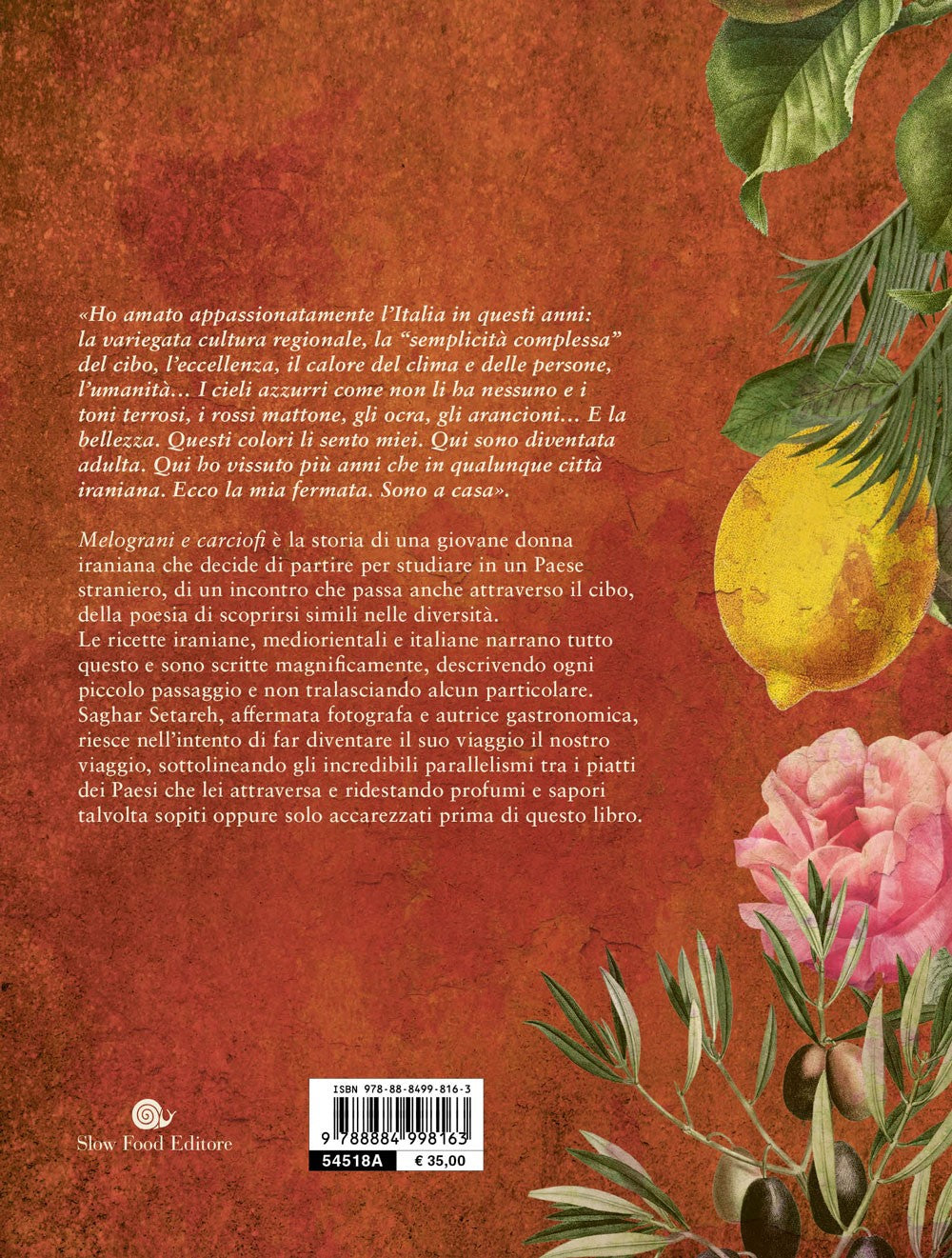 MELOGRANI & CARCIOFI. RICETTE E RICORDI DI UN VIAGGIO DALL'IRAN ALL'ITALIA
