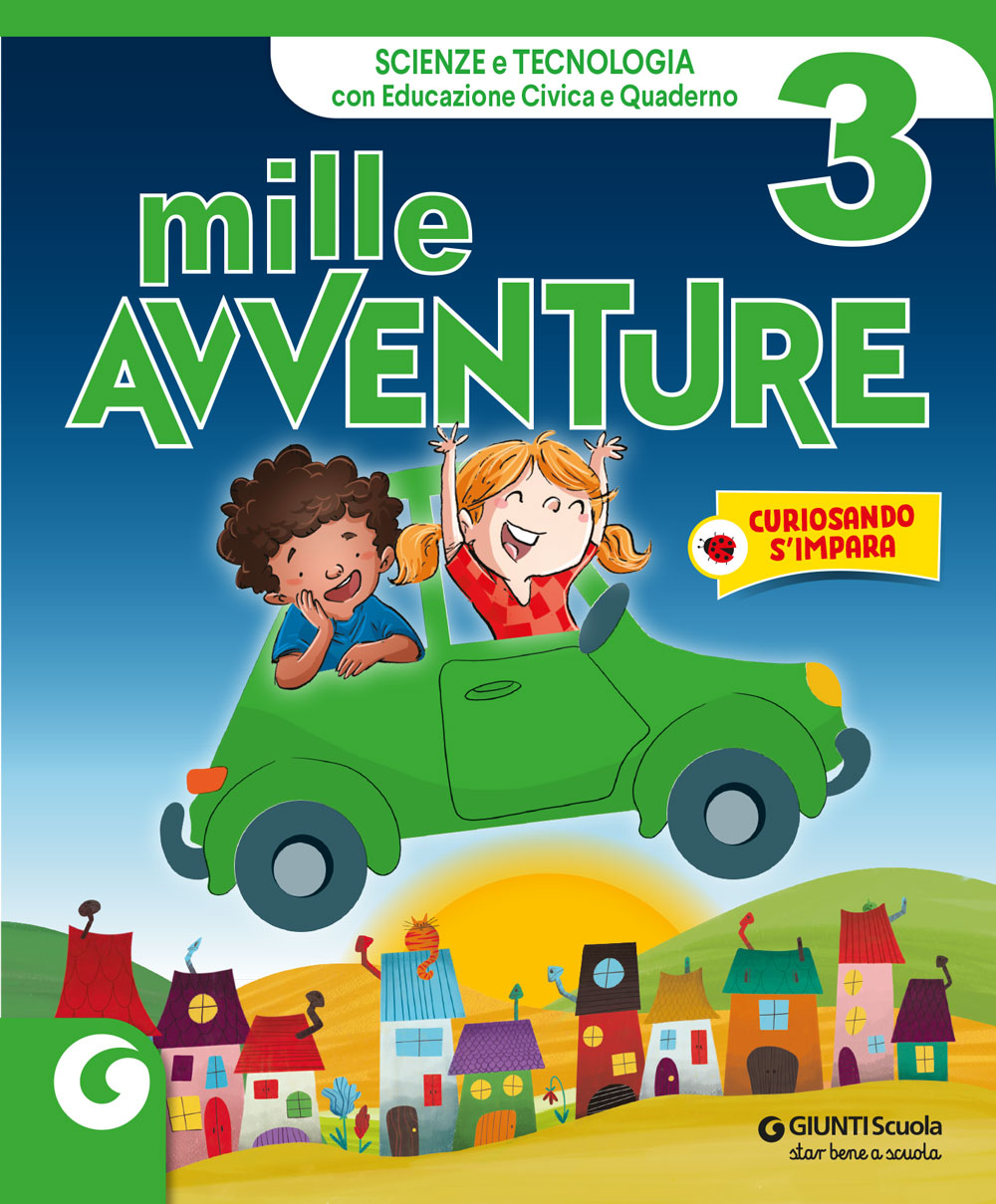 MILLE AVVENTURE - cl 3 Scienze e Tecnologia