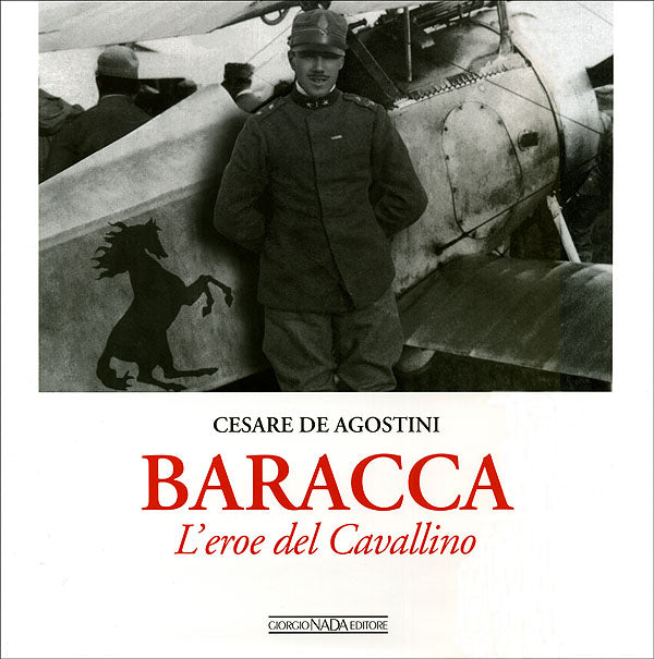 Baracca. L'eroe del Cavallino