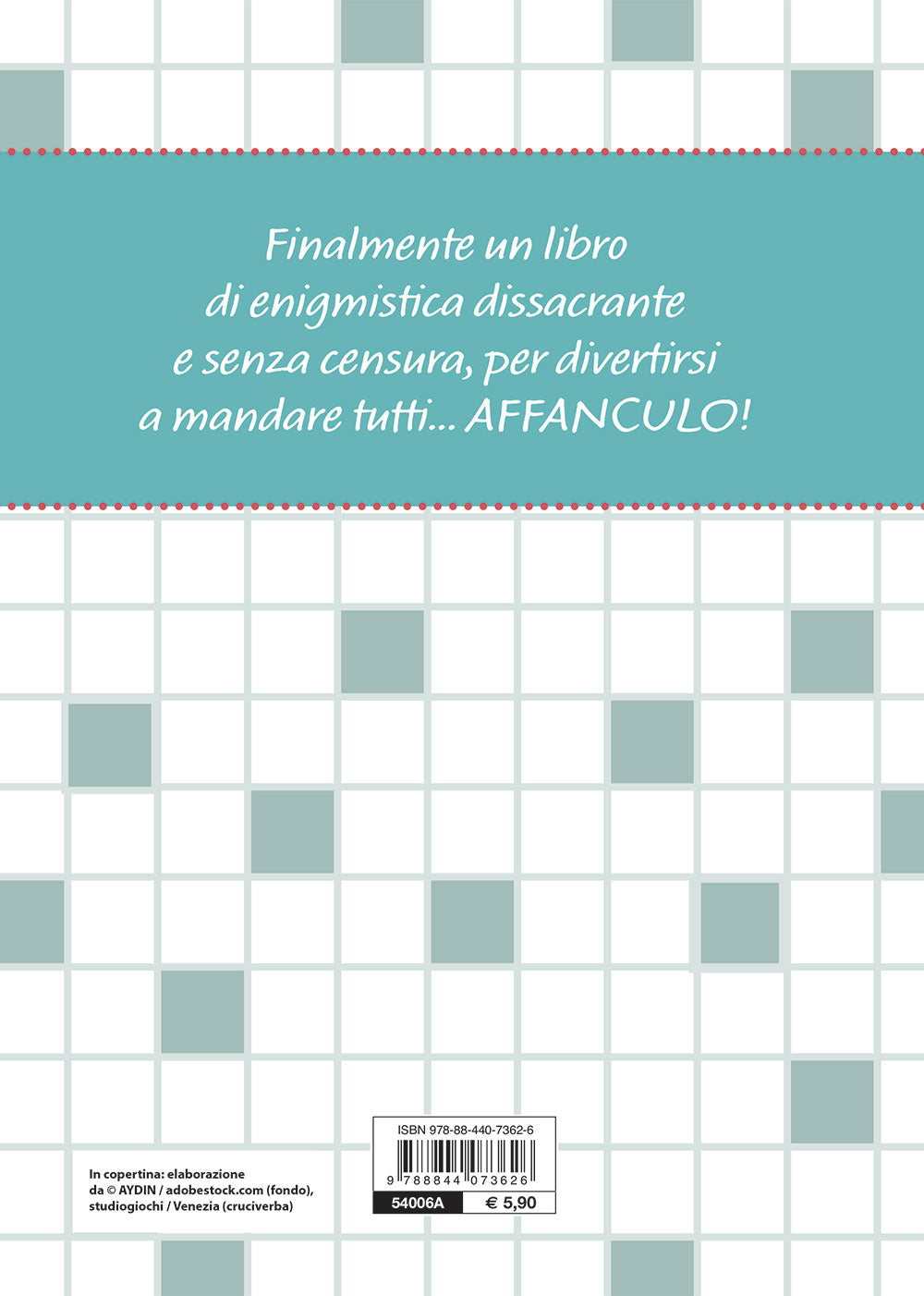 Cruciparolacce. Giochi per incazzati