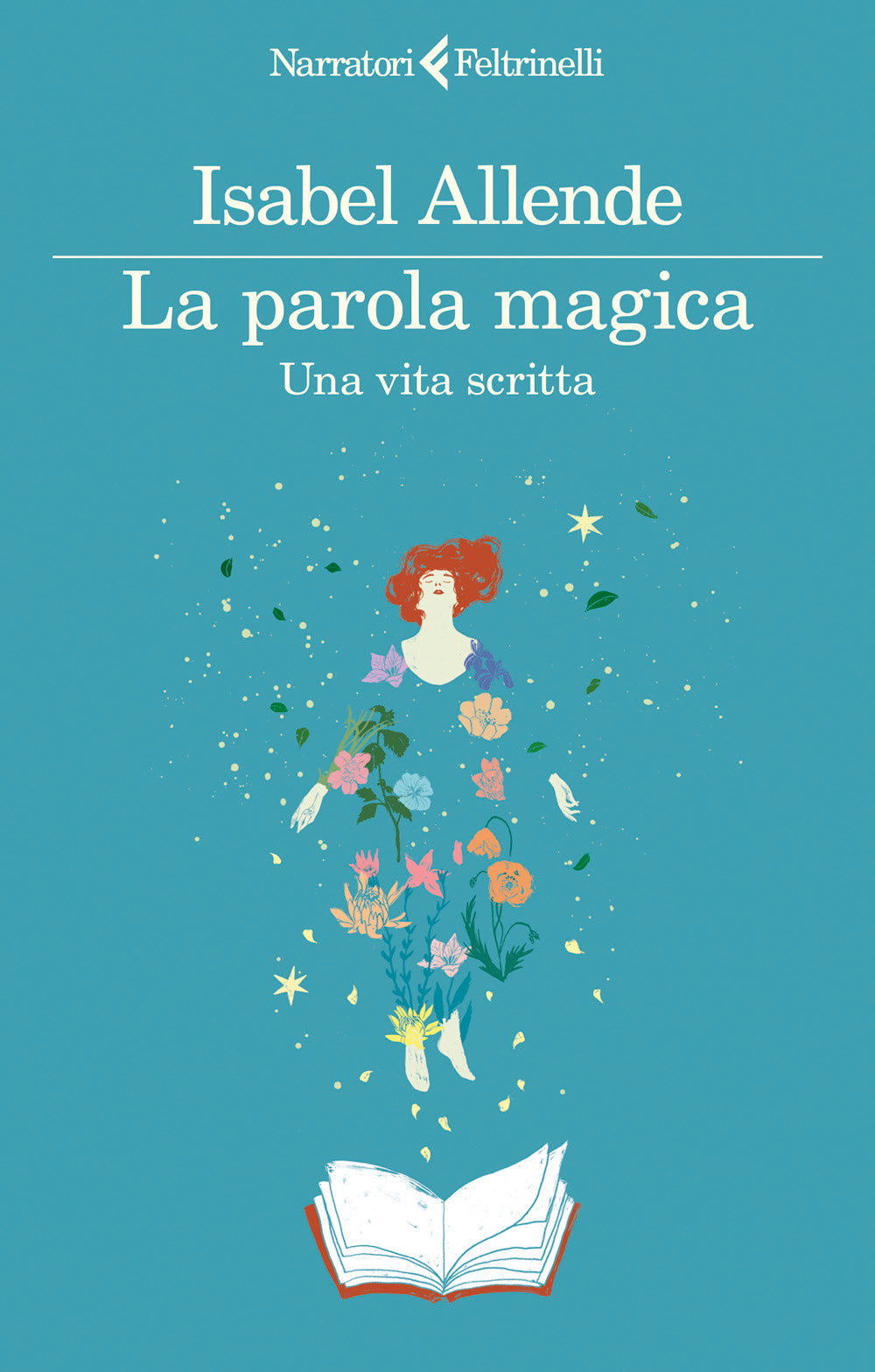 La parola magica. Una vita scritta