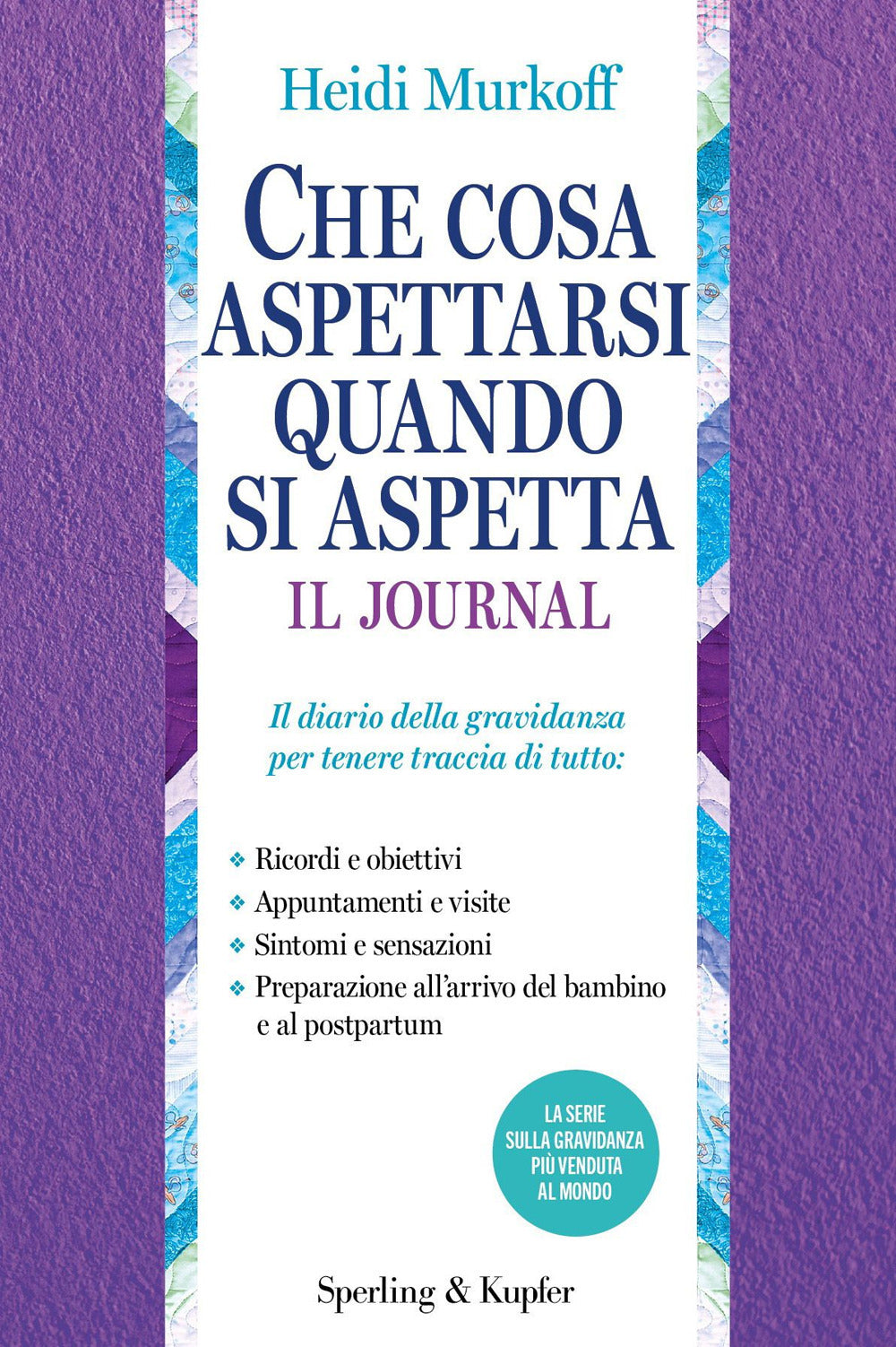 Che cosa aspettarsi quando si aspetta. Il journal