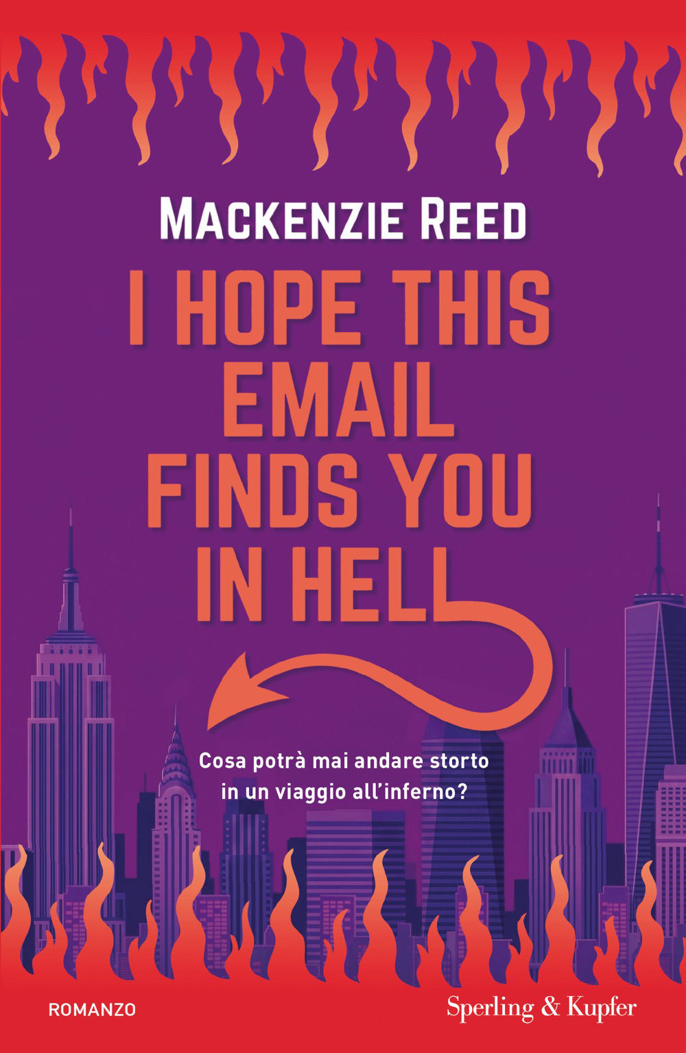 I hope this email finds you in hell. Ediz. italiana