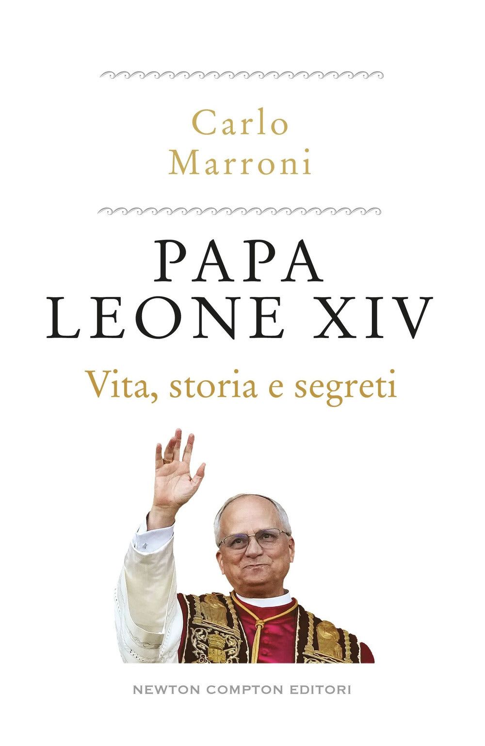 Papa Leone XIV. Vita, storia e segreti