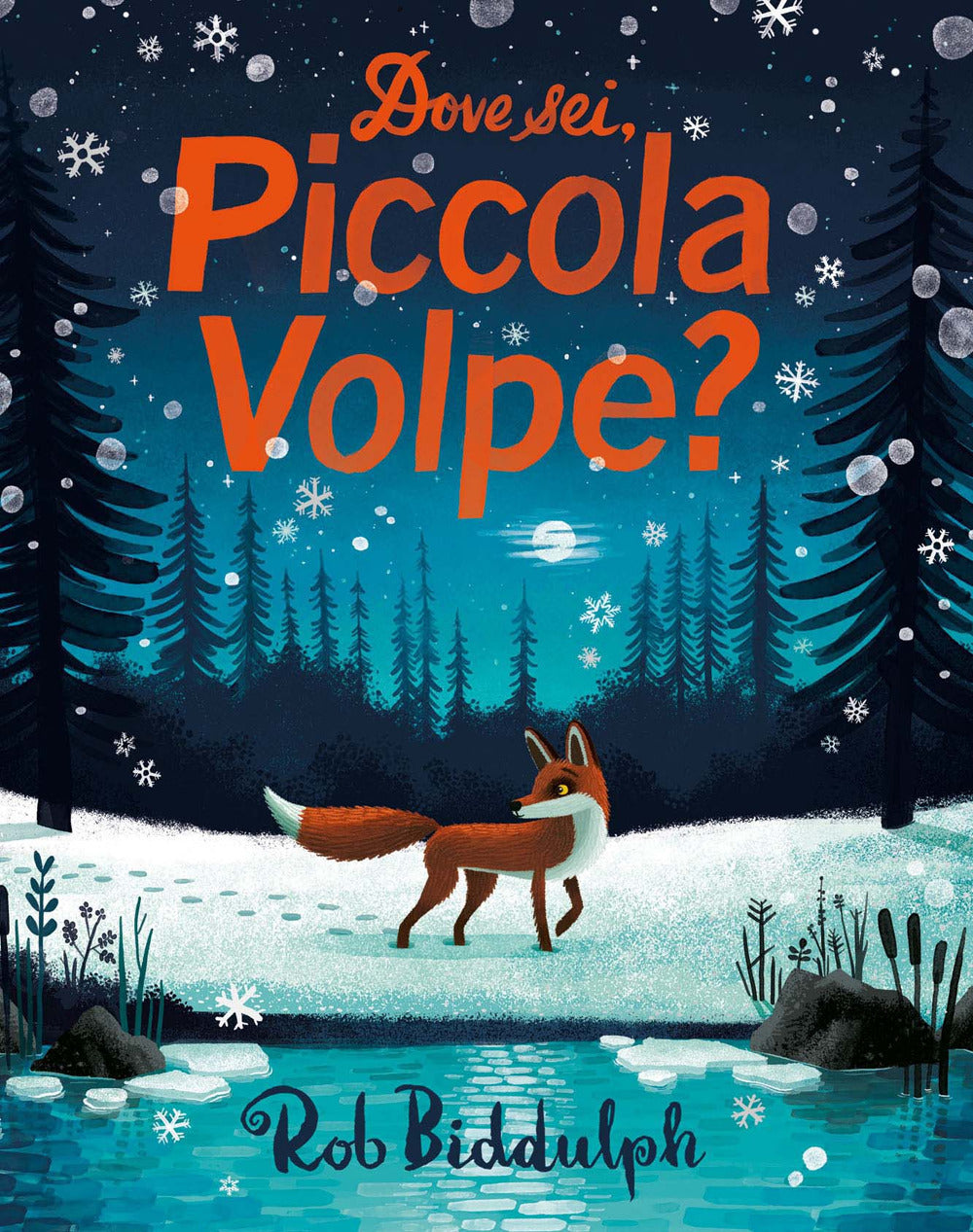 Dove sei, Piccola Volpe?