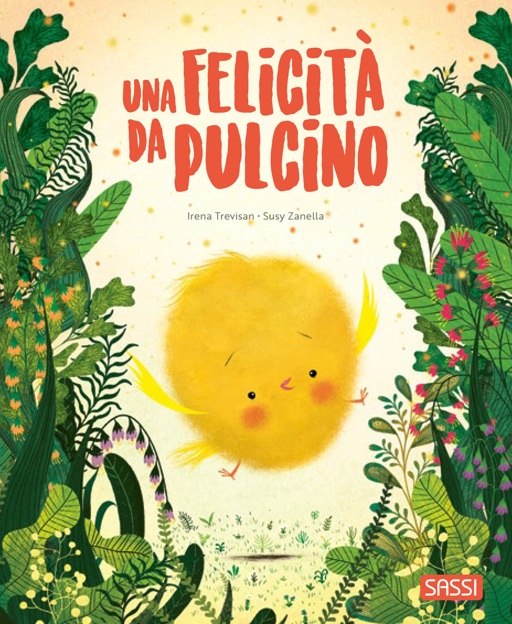 Una felicità da pulcino. Pocket