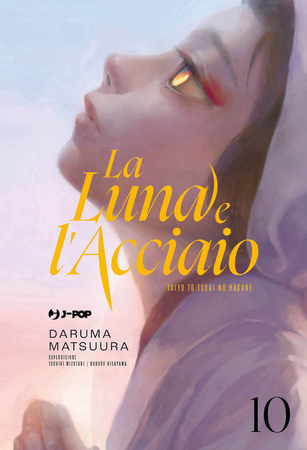 La luna e l'acciaio. Vol. 10
