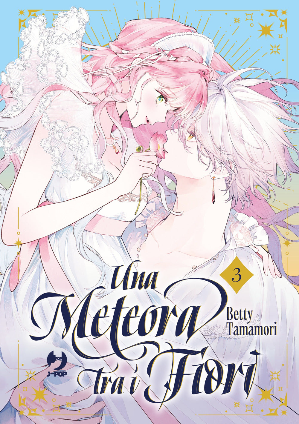 Una meteora tra i fiori. Vol. 3