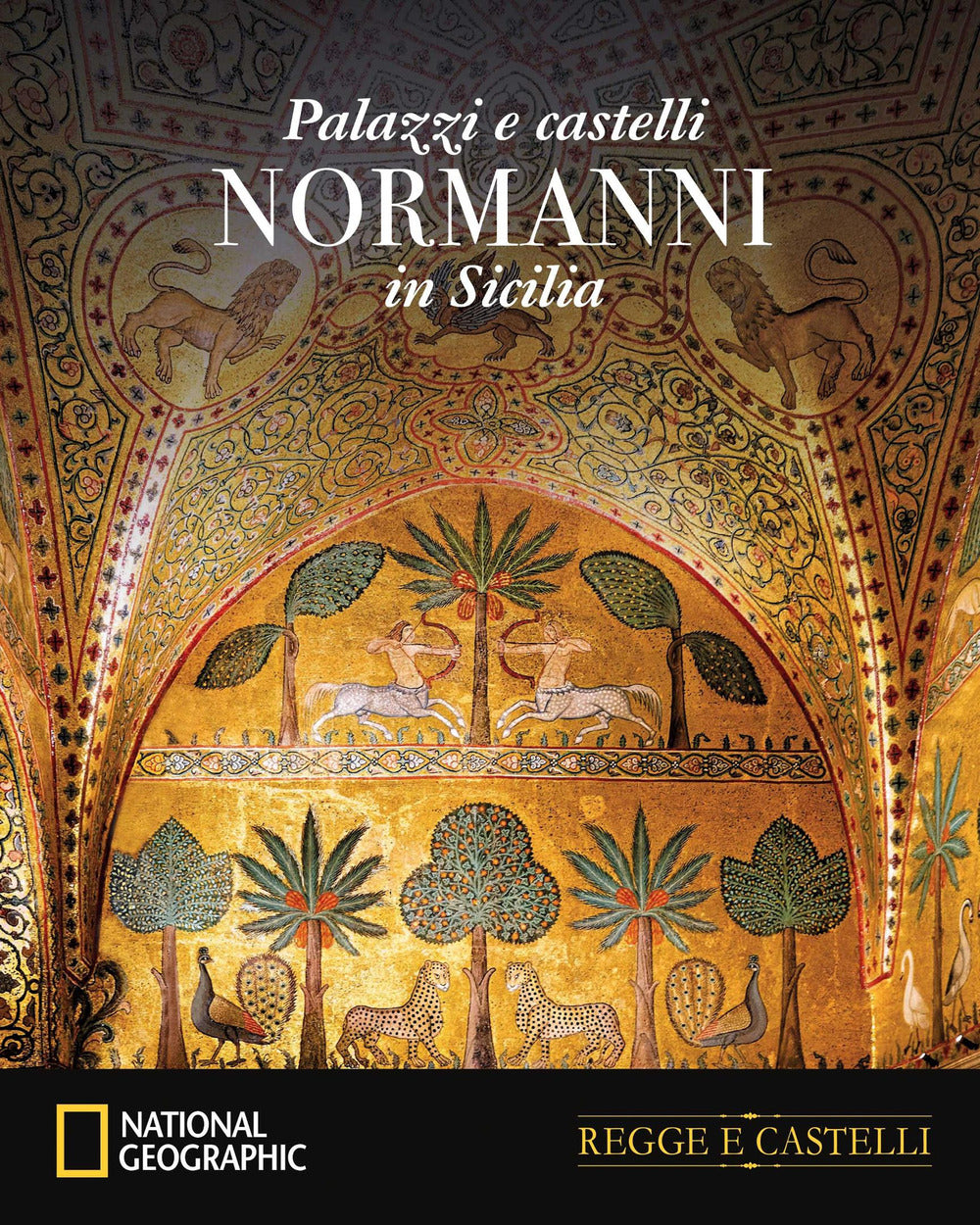 I palazzi dei normanni in Sicilia