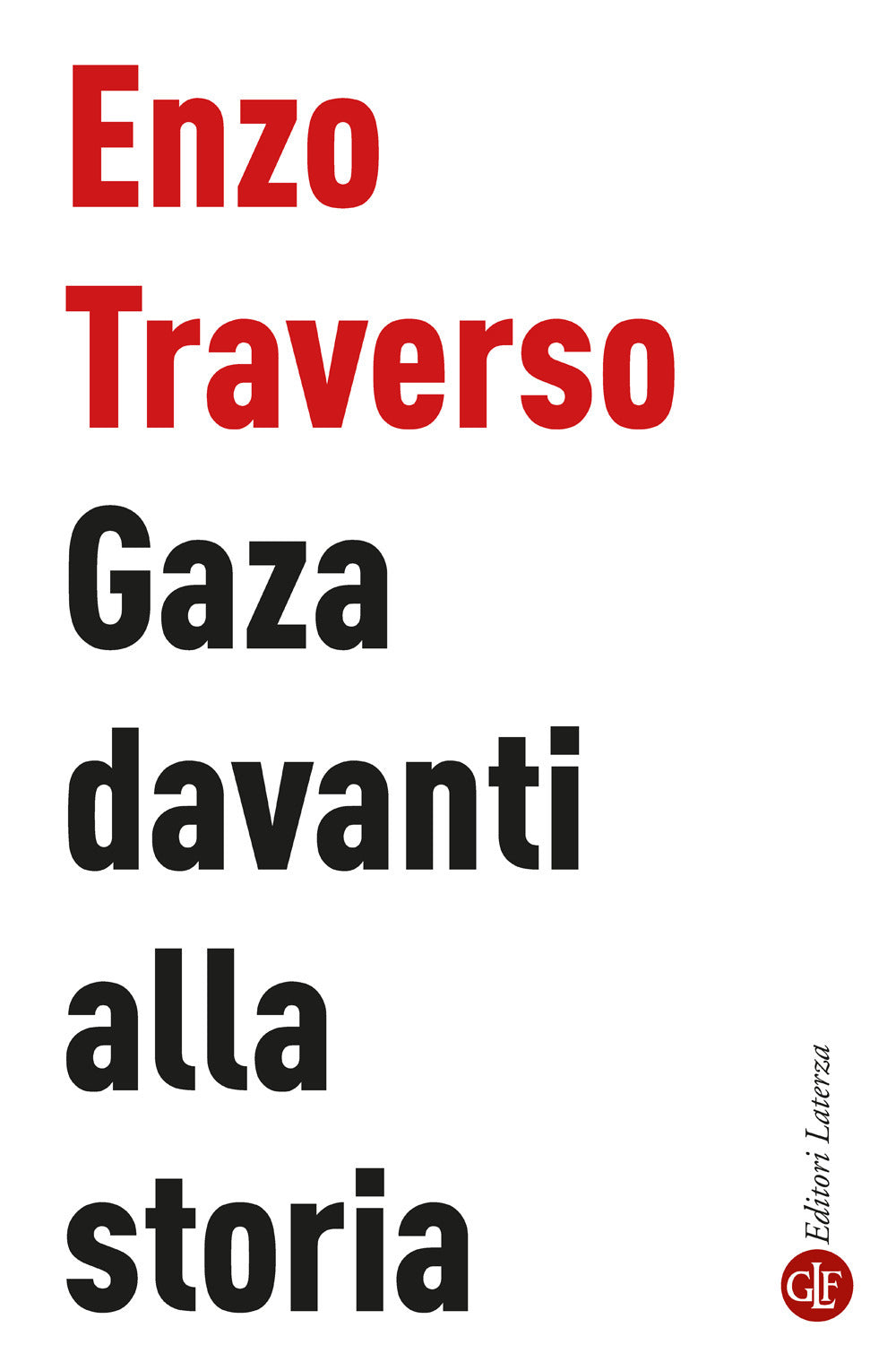 Gaza davanti alla storia