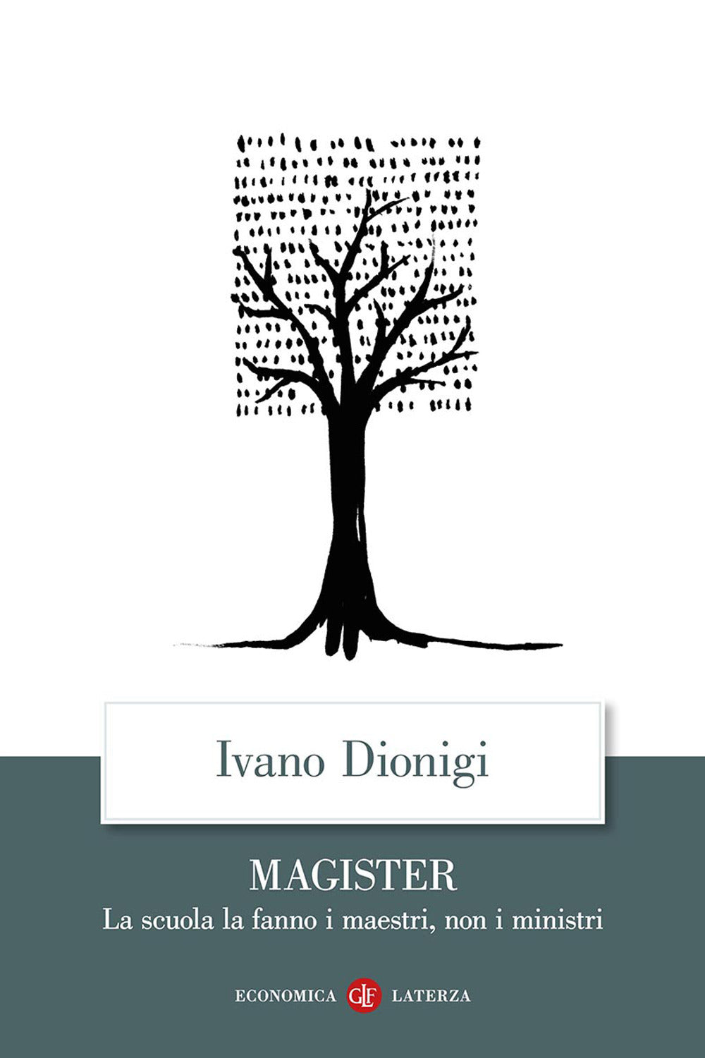 Magister. La scuola la fanno i maestri, non i ministri