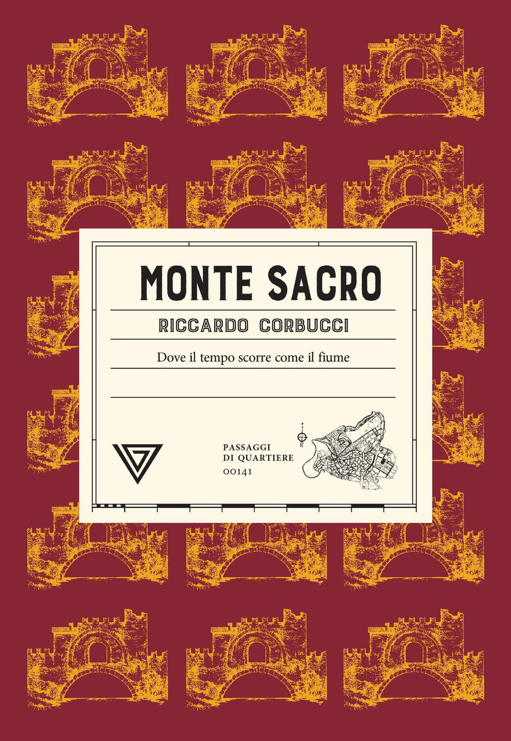 Monte Sacro. Dove il tempo scorre come il fiume