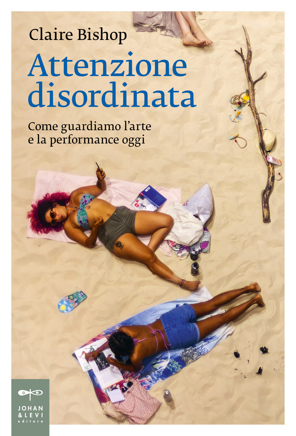 Attenzione disordinata. Come guardiamo l'arte e la performance oggi