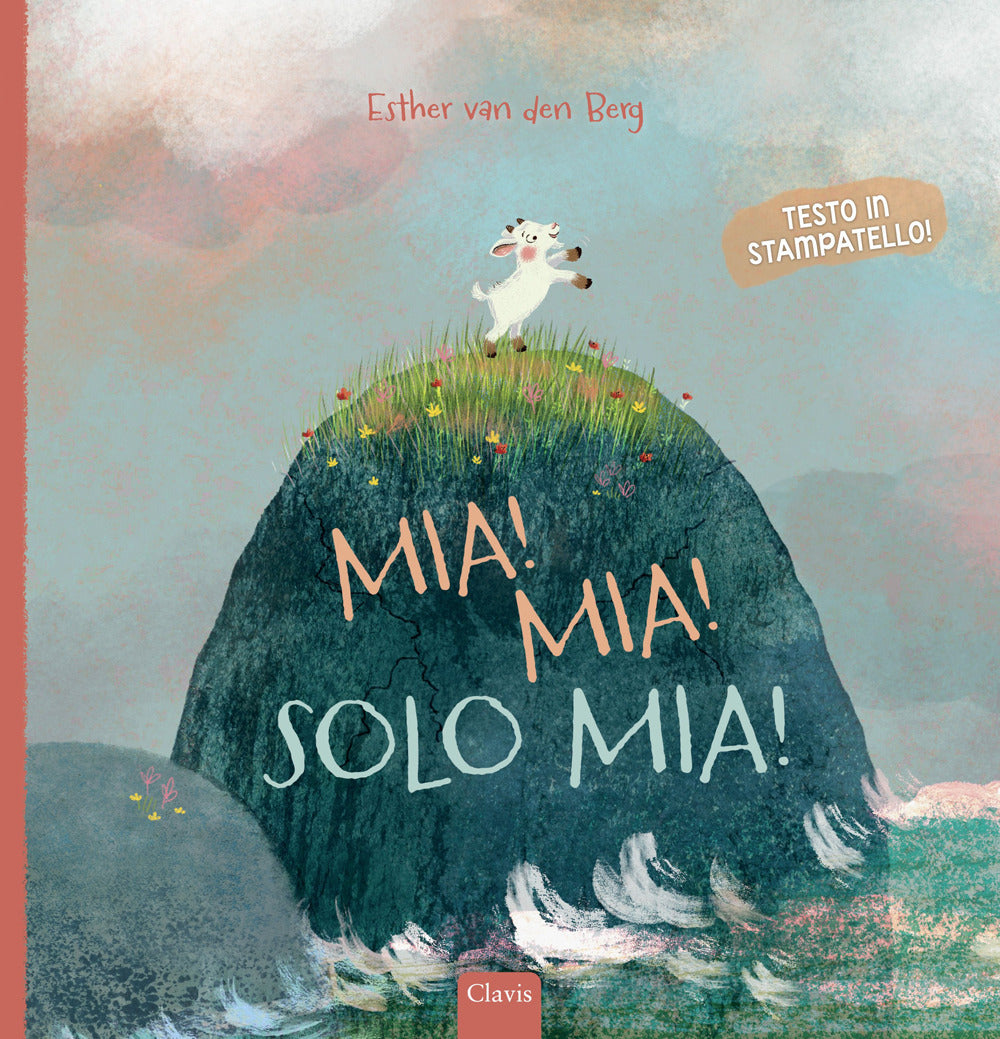 Mia! Mia! Solo mia!