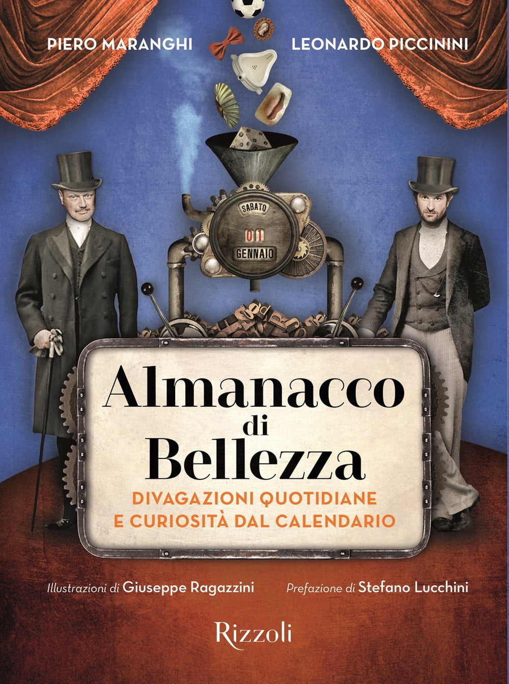 Almanacco di bellezza. Divagazioni quotidiane e curiosità dal calendario. Ediz. a colori