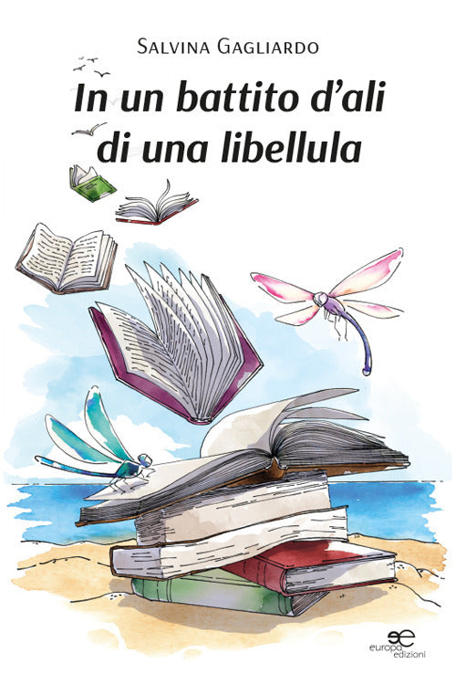 In un battito d’ali di una libellula