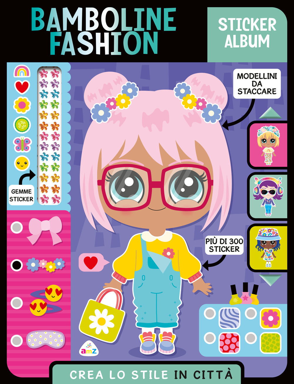 Bamboline fashion. Sticker album. Crea lo stile in città