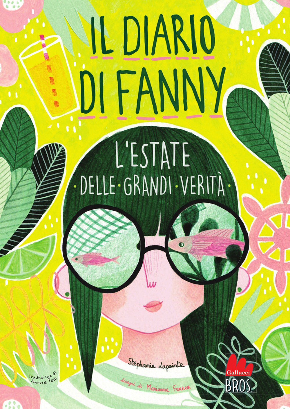 L'estate delle grandi verità. Il diario di Fanny. Vol. 3