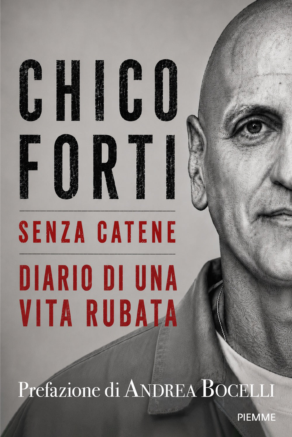 Senza catene. Diario di una vita rubata