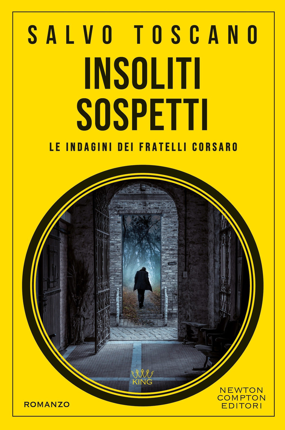 Insoliti sospetti. Le indagini dei fratelli Corsaro