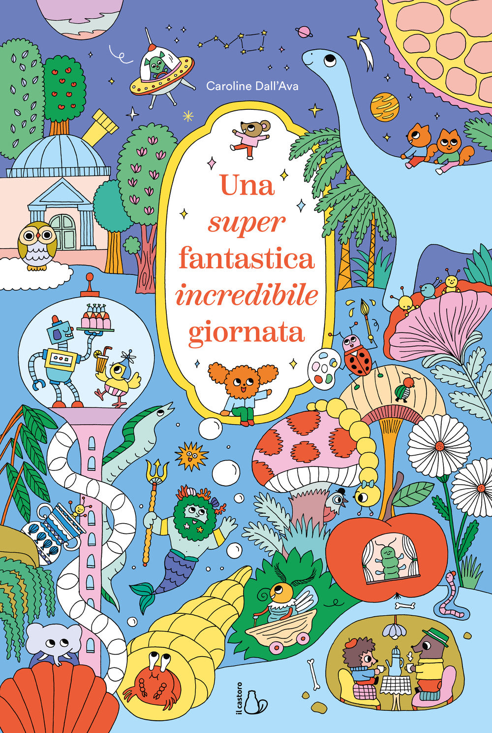 Una super fantastica incredibile giornata