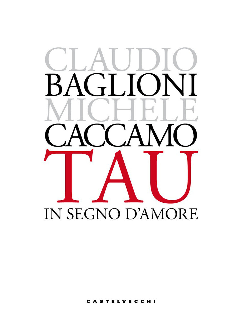 Tau. In segno d'amore