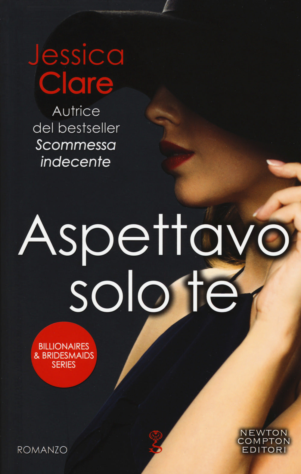 Aspettavo solo te. Billionaires & bridesmaids series.