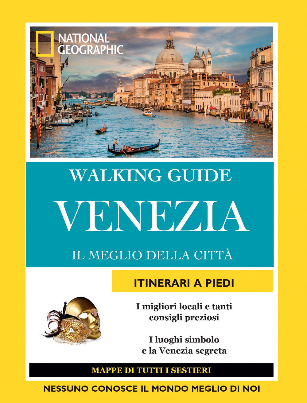 Venezia. Il meglio della città.