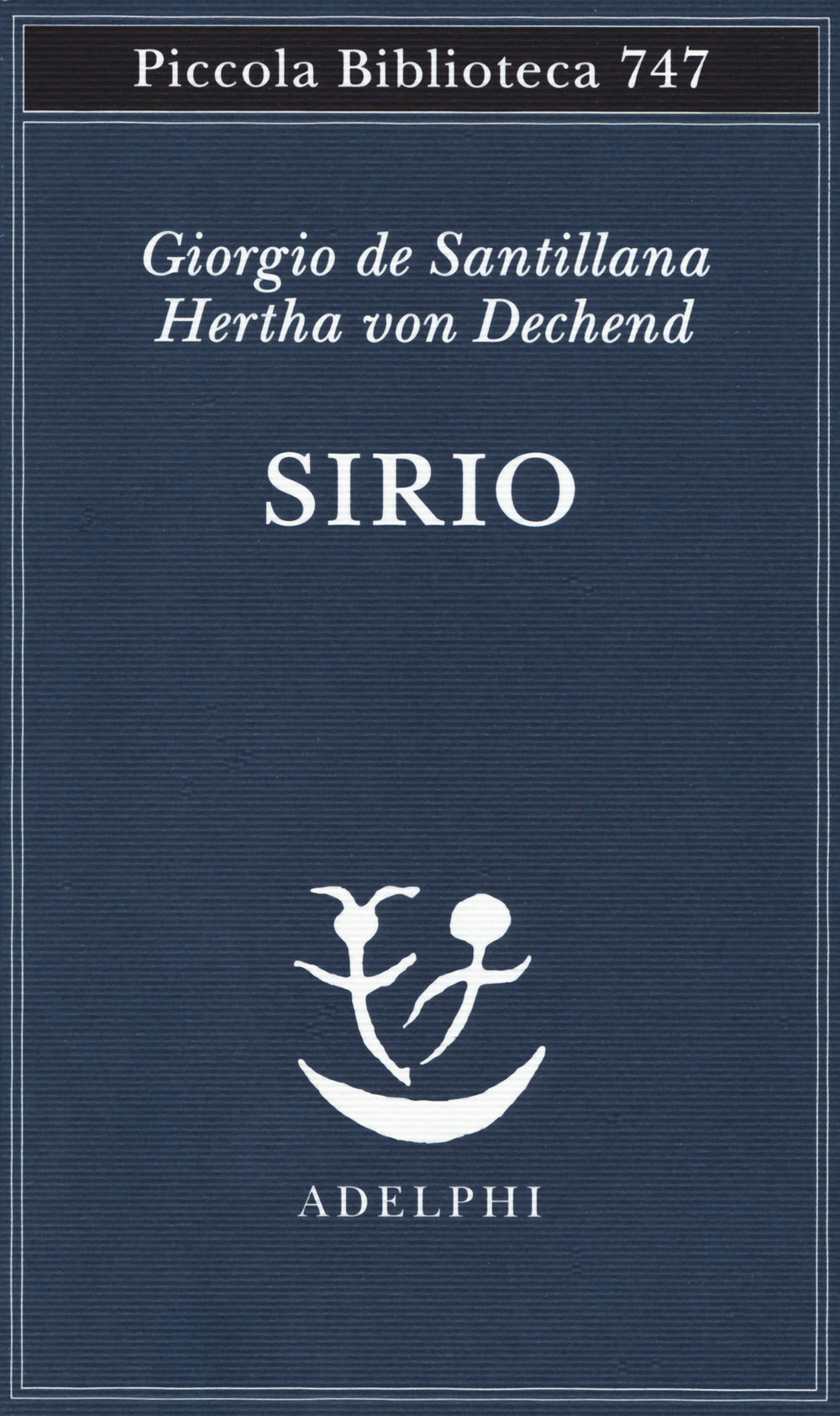 Sirio. Tre seminari sulla cosmologia arcaica.