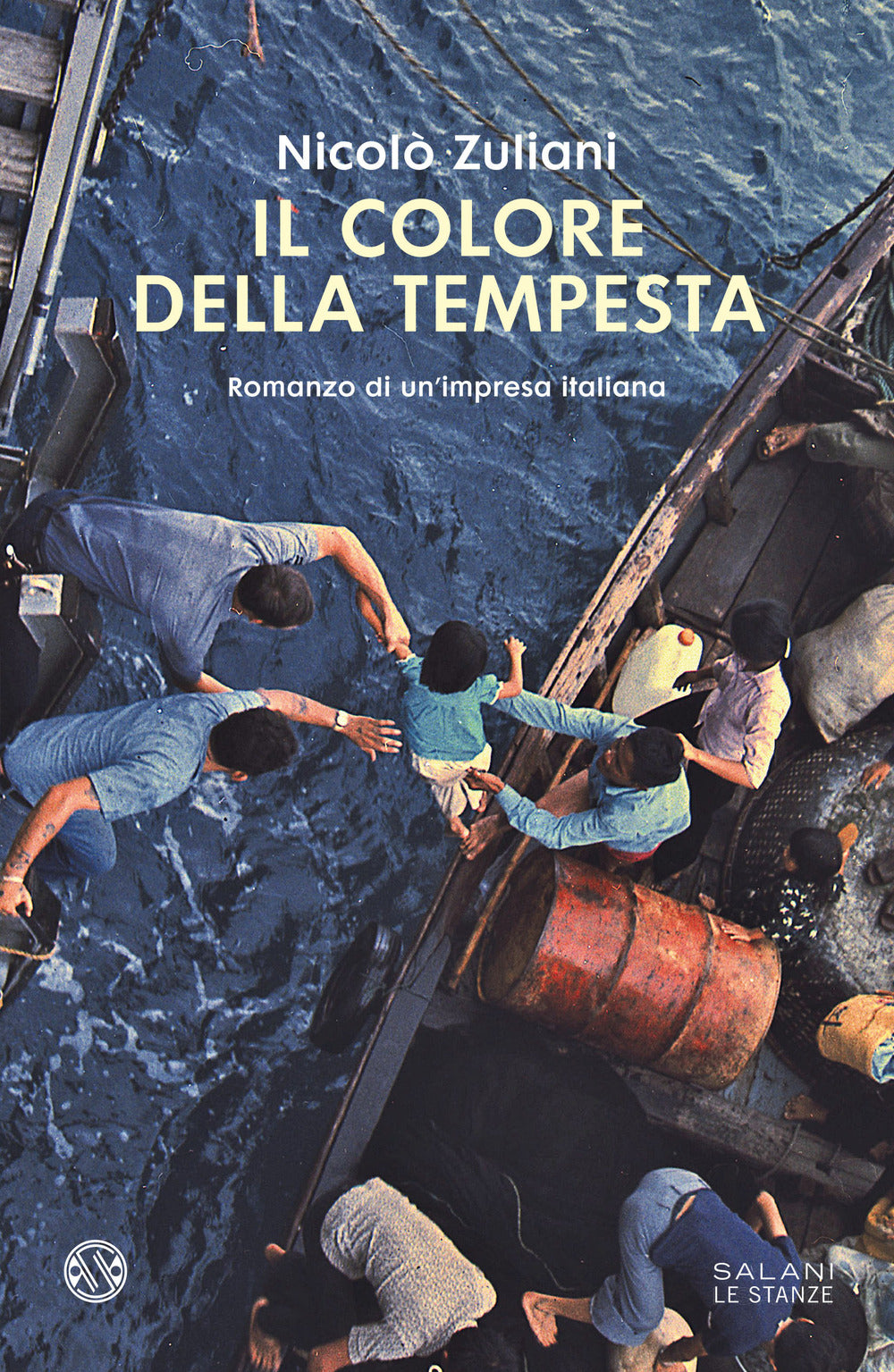 Il colore della tempesta. Romanzo di un'impresa italiana.