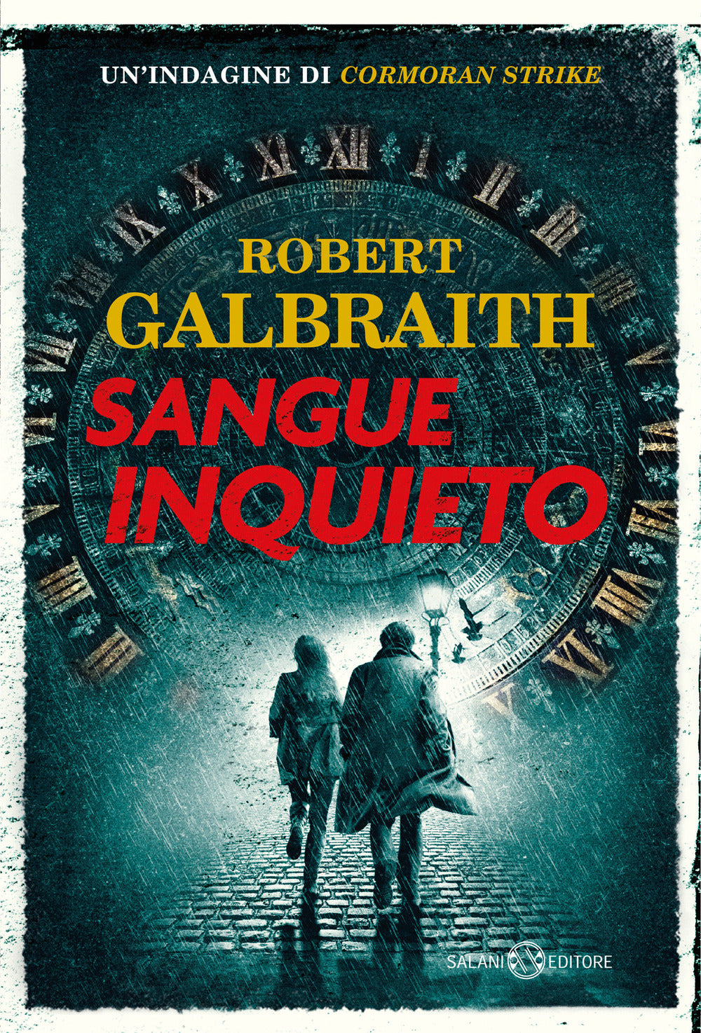 Sangue inquieto. Un'indagine di Cormoran Strike.