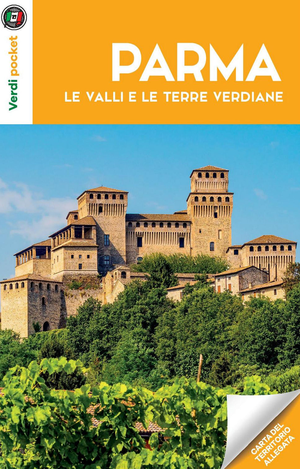 Parma, le valli e le terre verdiane. Con Carta geografica ripiegata.