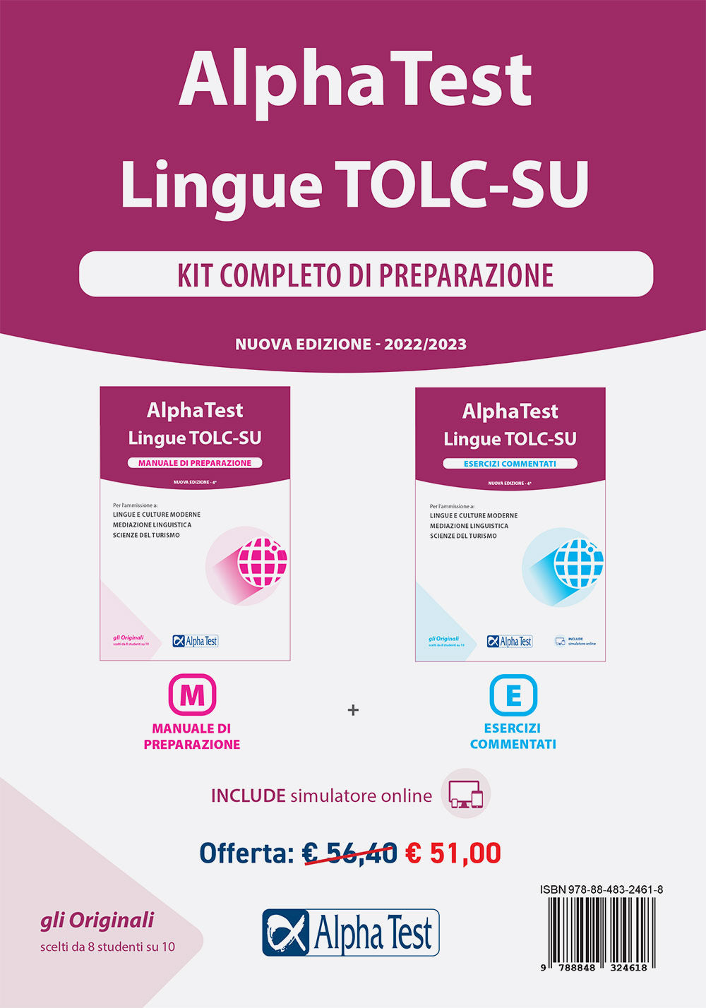 Alpha Test Lingue. Kit di preparazione: Manuale di preparazione-Esercizi commentati. Per l'ammissione a lingue e culture moderne, mediazione linguistica e scienze del turismo.