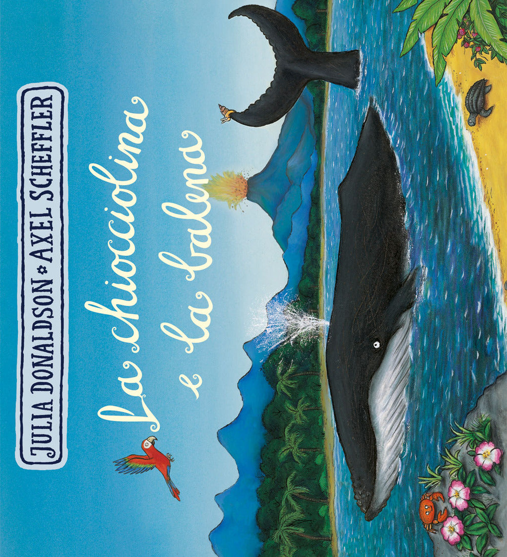 La chiocciolina e la balena. Ediz. a colori.