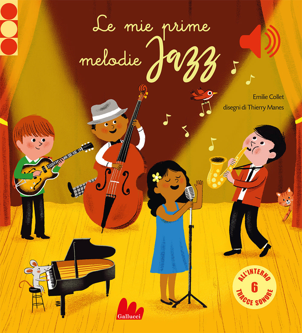 Le mie prime melodie jazz. Ediz. a colori.