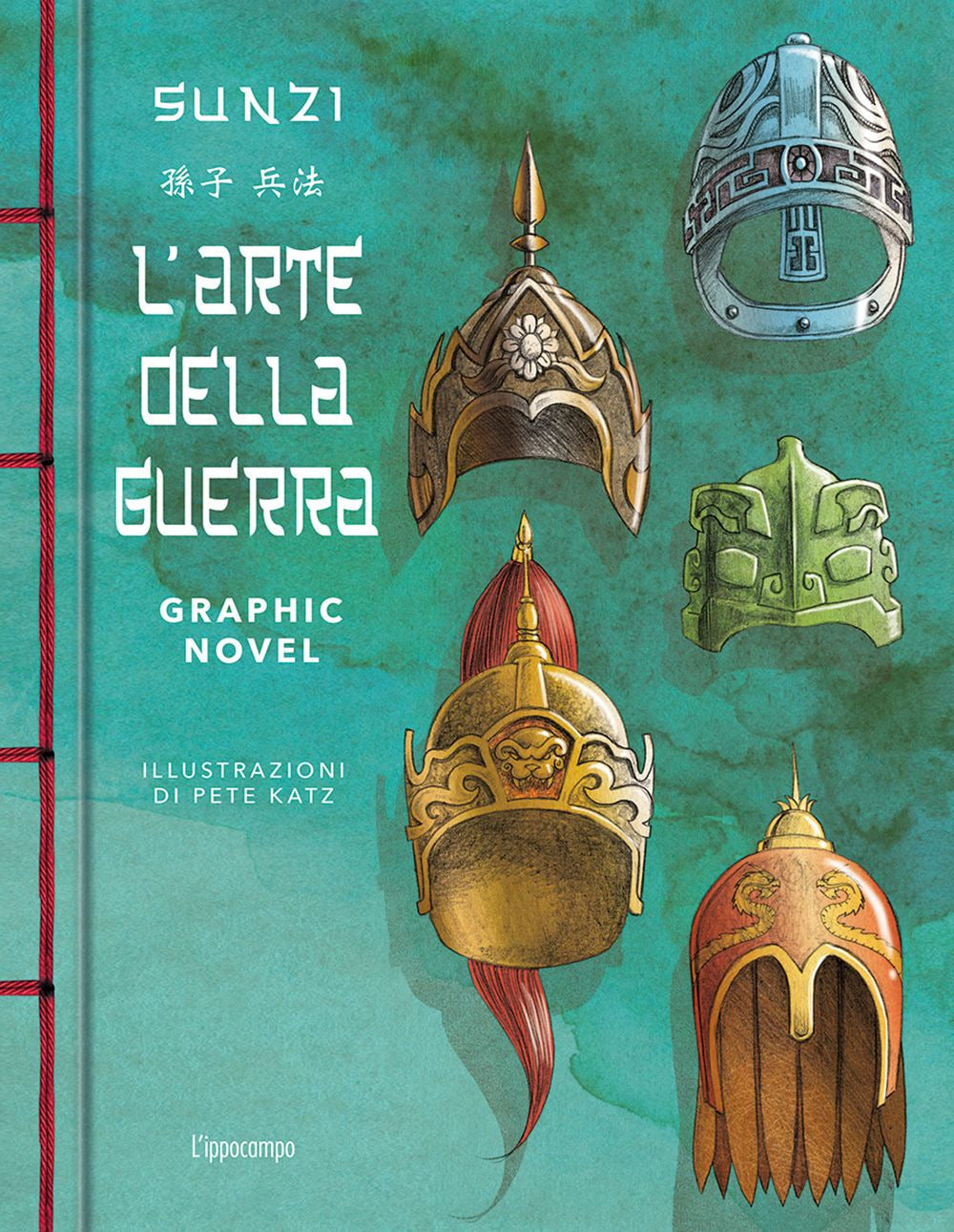Sunzi. L'arte della guerra in graphic novel.
