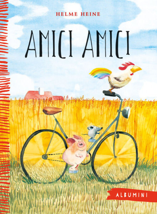 Amici amici. Ediz. a colori.