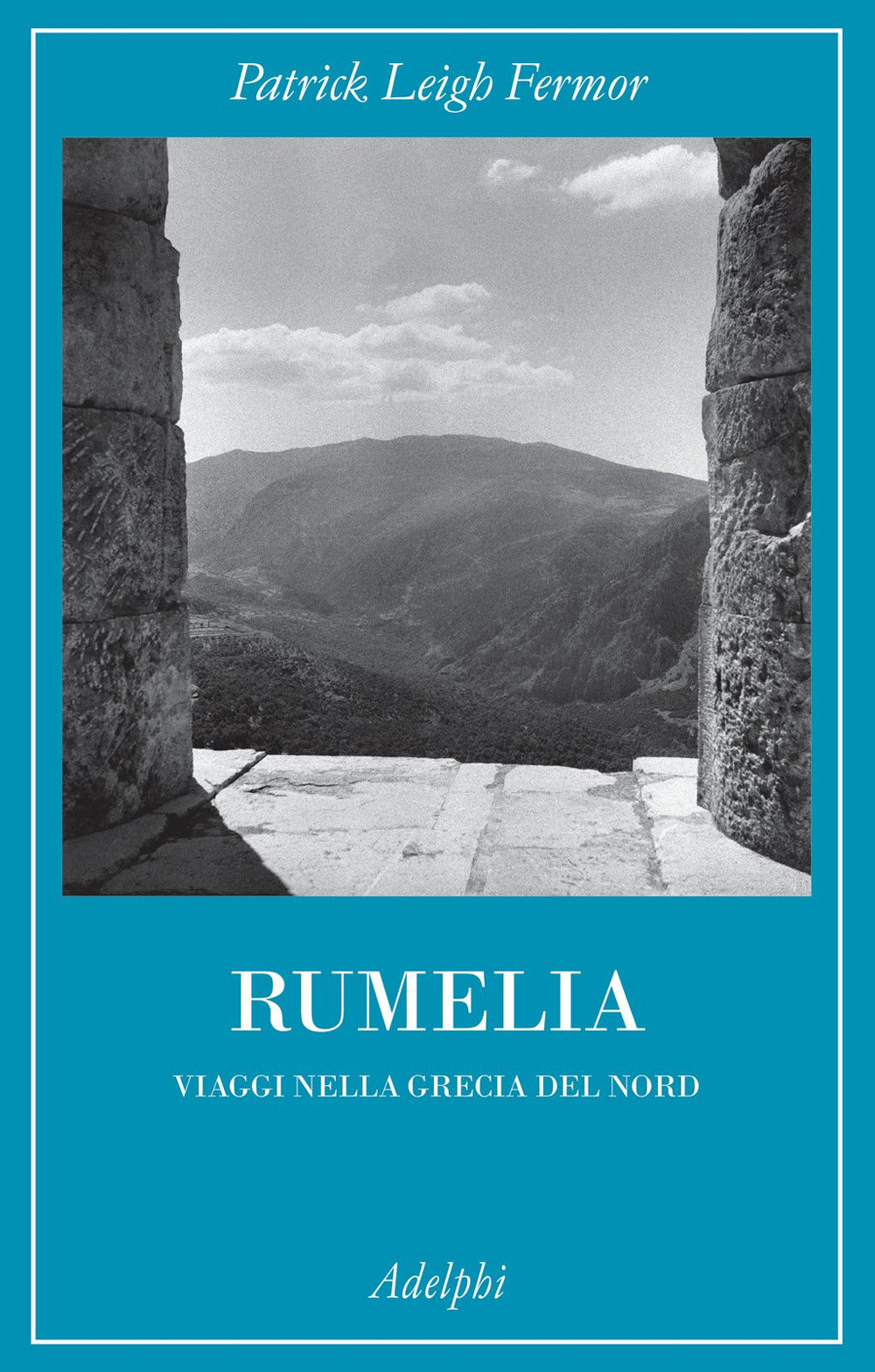 Rumelia. Verso la Grecia del Nord.