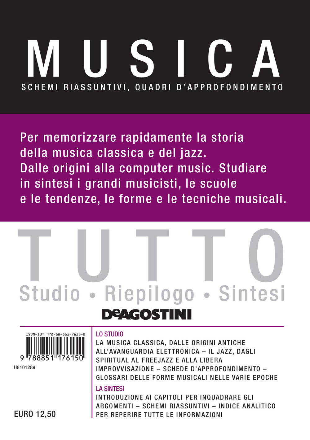 Tutto musica. Schemi riassuntivi, quadri d'approfondimento.