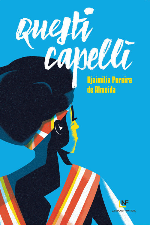 Questi capelli.